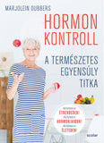 Hormonkontroll- a természetes egyensúly titka - Marjolein Dubbers